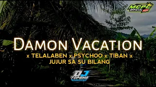 Damon Vacation x Telalaben Psychoo Tiban (DJ Topeng Remix)