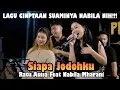 Download Lagu Siapa Jodohku - Ratu Aulia (Live) Feat Nabila Maharani