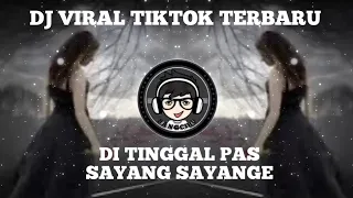 Download DJ DITINGGAL PAS SAYANG SAYANGE SAFIRA INEMA DJ TIKTOK VIRAL 2020 MP3