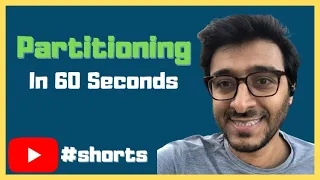 Database Partitioning in 60 Seconds