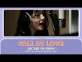SECRET NUMBER - FALL IN LOVE (OST. LOVE ALARM CLAP CLAP CLAP) | EASY LYRICS (HAN/ROM/INA/ENG)