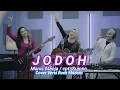Lagu JODOH - Manis Manja Group/cpt. Sujono - Cover versi Rock Modern