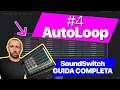 How to Use Autoloop and Autoscript for Dynamic Shows - SoundSwitch Complete Guide Pt 4