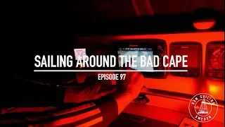 Sailing Around The Bad Cape – Ep. 97 RAN Sailing