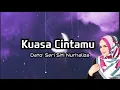 Lagu Dato' Sri Siti Nurhaliza - Kuasa Cintamu (Lirik)