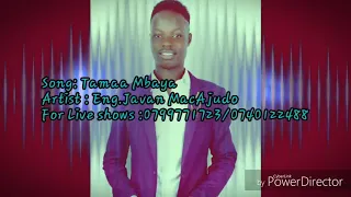 Tamaa Mbaya Eng Javan MacAjudo 