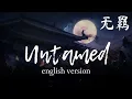 Download Lagu Wu Ji (无羁) - English Cover - The Untamed / 陈情令