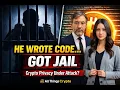 Crypto Developer Jailed for Writing Code