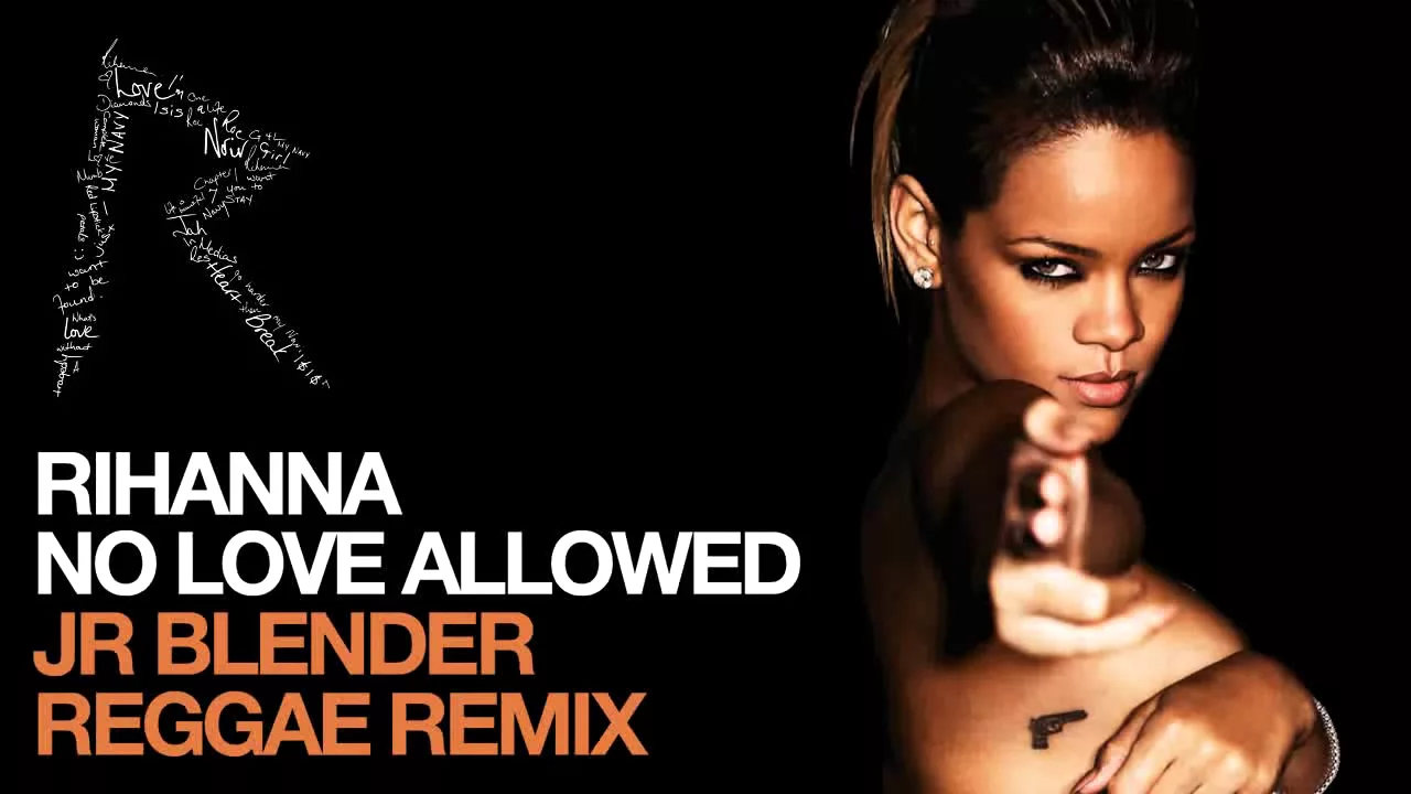 Rihanna - No Love Allowed (Jr Blender Edit)