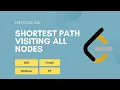 Shortest Path Visiting All Nodes Leetcode 847 BFS Graph BitMask DP
