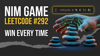 LeetCode 292 Nim Game Optimal Strategy Breakdown