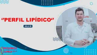 PERFIL LIPÍDICO: COMO REALIZAR
