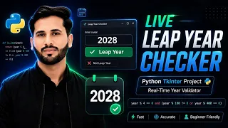 Build a Live Leap Year Checker in Python Tkinter GUI Project for Beginners