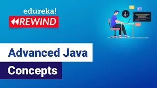 Advanced Java Concepts J2EE Java Servlets JSP JDBC Java Training Edureka Java Rewind - 5
