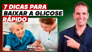7 DICAS PARA O DIABÉTICO ABAIXAR A GLICOSE RÁPIDO