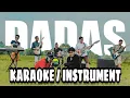 Download Lagu KARAOKE/INSTRUMEN - DADAS ( ASEP BALON X RESOL )