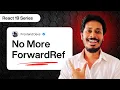 React 19 features No More forwardRef Needed Ref Handling Simplified in React 19