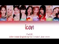 Download Lagu TWICE - ICON (Color coded English lyrics)