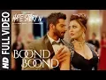 Download Lagu Boond Boond Full Video | Hate Story IV | Urvashi Rautela | Vivan B | Arko | Jubin N | Neeti Mohan
