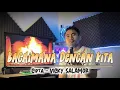 Lagu BAGAIMANA DENGAN KITA (Vicky Salamor) // Cover by Oliver Siki