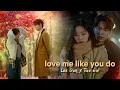 Download Lagu The King: Eternal Monarch - Lee Gon \u0026 Tae Eul - Love Me Like You Do FMV