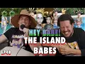 Island Babes Sal Vulcano Chris Distefano Present Hey Babe EP 48