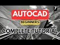 AutoCAD - Complete Tutorial for Beginners