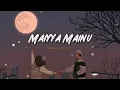 Maiyya Mainu - [Lofi-Mix]| Jersey | Shahid Shellee | Gowtam T Kapoor, Mrunal Thakur Sachet-Parampara