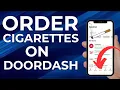 How to Order Cigarettes on Doordash