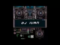 Download Lagu MIX MANA Y MAS   DJ IVAN