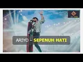 Ariyo - Sepenuh Hati