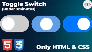 Create a Toggle Switch with HTML CSS Only Under 3 Minutes
