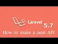 Laravel 5 7 tutorial - make a Post Api
