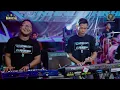 Pesta Pasti Berakhir - Gerry Mahesa | Mahesa music live Kedamean(Randu Akar)