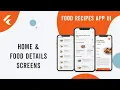 Flutter App UI Food Recipes App UI Home Food Details Screens Speed Code
