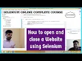Website Opening and Closing using Selenium Learn full Selenium