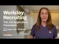How to Navigate the Job Application Business Process Workday Recruiting