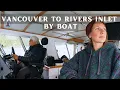 Vancouver to Rivers Inlet by boat 2025