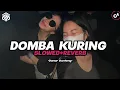 Download Lagu DJ DOMBA KURING 8D - SLOWED+REVERB