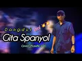 Lagu DANGDUT viral💥💥 -GITA SPANYOL- cover Yundhi sioh