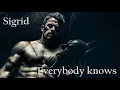 Download Lagu Everybody Knows (Male Version) - Sigrid