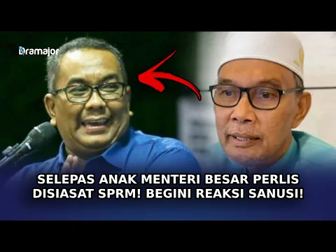 Download MP3 SELEPAS Anak Menteri Besar Perlis Disiasat SPRM! Begini Reaksi Sanusi!