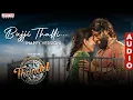 Download Lagu Bujji Thalli (Happy Version) Audio | Thandel | Naga Chaitanya, Sai Pallavi | Shree Mani | DSP