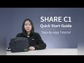 SHARE C1 Quick Start Guide From Unboxing to Point Cloud Generation