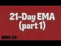 WRO 21-Day EMA Part 1 Webby Rambles On Slight Return