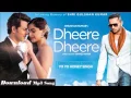 Dheere Dheere Free Full Mp3 Song Download Links In Description Yo Yo Honey Singh
