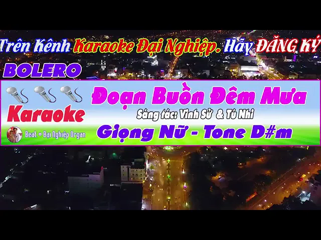 Đoạn Buồn Đêm Mưa KARAOKE Tone Nữ Bolero Đại Nghiệp