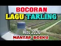 Lagu BOCORAN TARLING CIREBONAN HITS 2026 BASS EMPUK SUARA MERDU MANTAP BOSKU