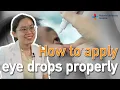 How to apply eye drops properly