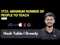 Minimum Number of People to Teach LeetCode 1733 Hash Table Greedy Asked in Duolingo